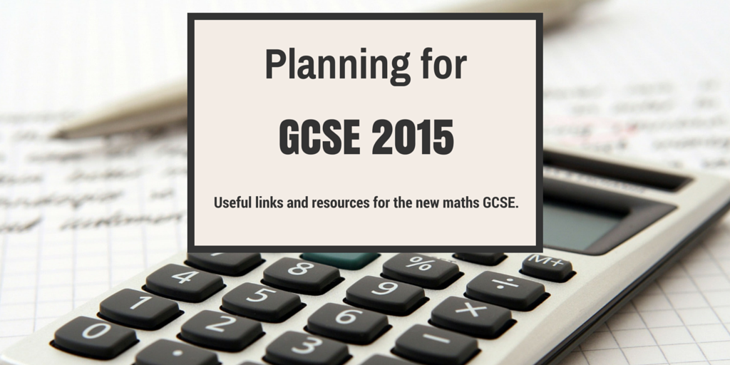 Planning for GCSE 2015