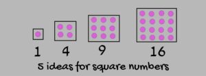 Five ideas for square numbers